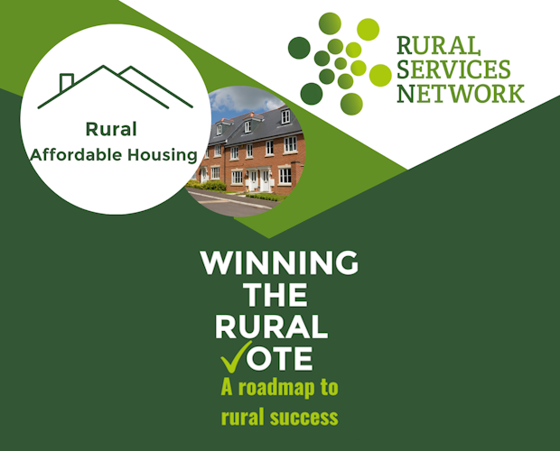 Winning the Rural Vote: Securing Affordable Rural Housing