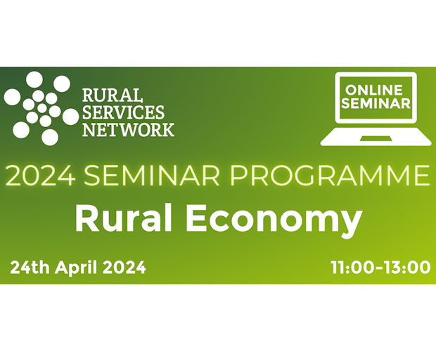 24/04/24 - RSN Seminar: Rural Economy
