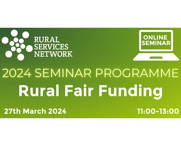27/03/24 - RSN Seminar: Rural Fair Funding