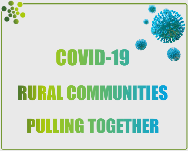 COVID-19 - Rural Communities Pulling Together (Week 4)