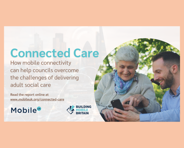 Connected Care: How Mobile Connectivity Offers Huge Potential to Aid the Delivery of Social Care