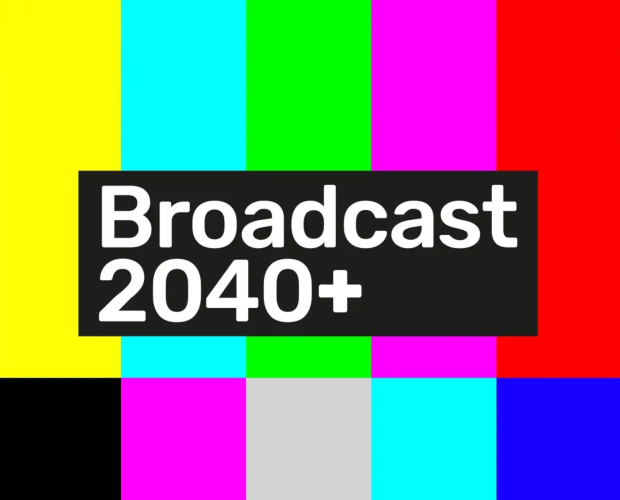 Broadcast 2040+ campaign update